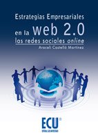 estrategias empresariales en la web 2.0. las redes sociales online (informatica)