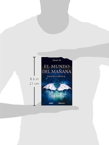 el mundo del mañana: ángeles caídos ii (el fin de los tiempos)