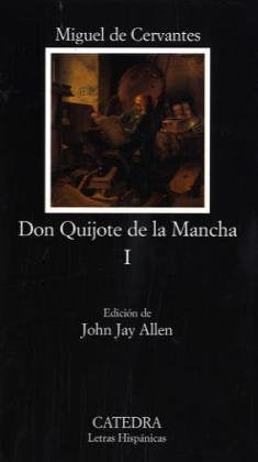 don quijote de la mancha i-catedra- (sin coleccion)