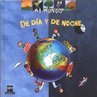 de día y de noche: 1 (mi mundo)