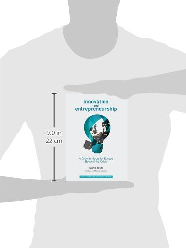 innovation and entrepreneurship: a growth model for europe beyond the crisis