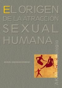 el origen de la atracción sexual humana: 4 (arqueología)
