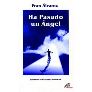 ha pasado un ángel