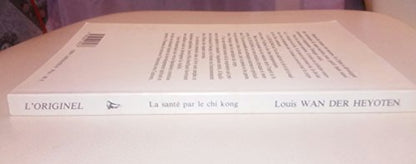 La Sante Par Le Chi-Kong