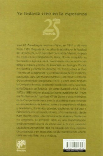 yo todavía creo en la esperanza (el credo que ha dado sentido a mi vida)