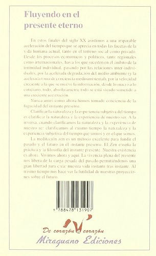 Fluyendo en el presente eterno (De corazón a corazón)
