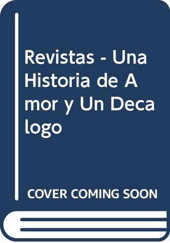 revistas - una historia de amor y un decalogo