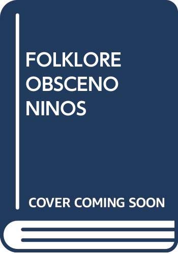 el folklore obsceno de los niños