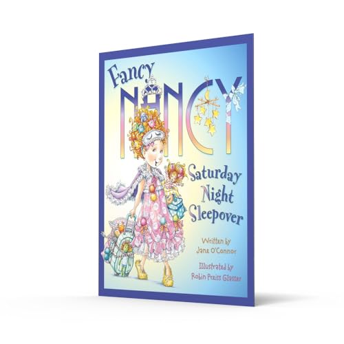 fancy nancy saturday night sleepover