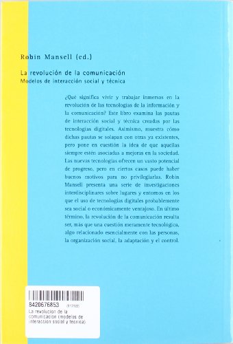 la revolución de la comunicación: modelos de interacción social y técnica (la sociedad red (lsr))