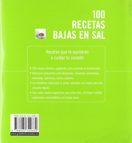 100 recetas bajas en sal: controla la hioertensión y cuida tu corazón (vivir mejor)