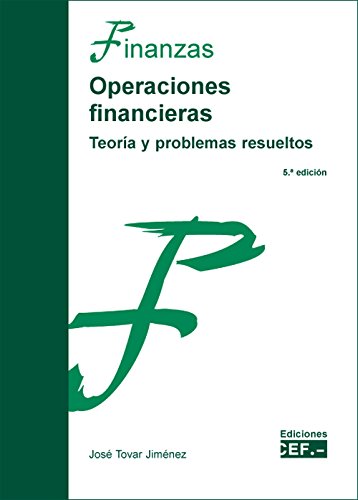 operaciones financieras. teoría y problemas resueltos