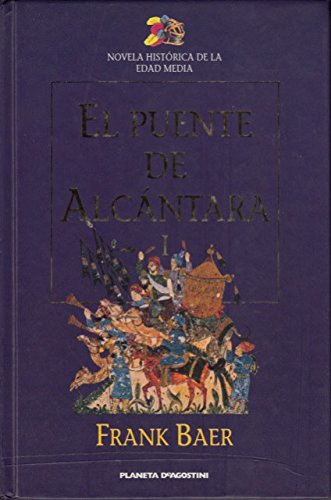 el puente de alcántara. vol. i y ii (completa