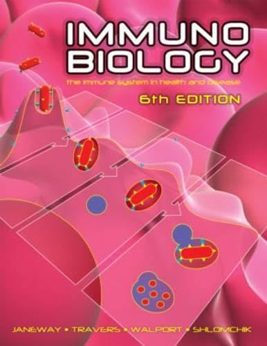 Immunobiology: The Immune System in Health and Disease