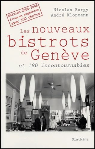 les nouveaux bistrots de genève et 180 incontournables
