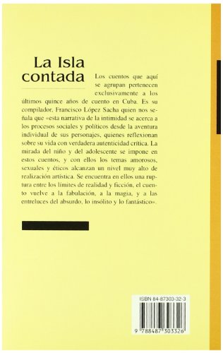 la isla contada : el cuento contemporáneo en cuba