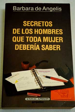 secretos de los hombres que toda mujer deberia saber (autoayuda y superacion)