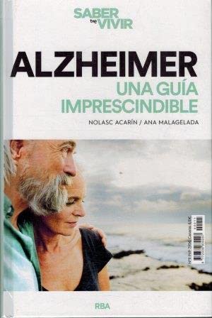 alzheimer. una guia imprescindible