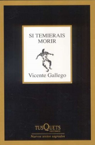 si temierais morir: 247 (marginales)