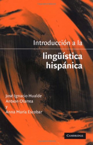 introducción a la lingüistica hispánica