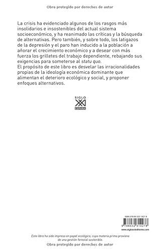 Raíces económicas del deterioro ecológico y social: Más allá de los dogmas: 17 (Siglo XXI de España General)