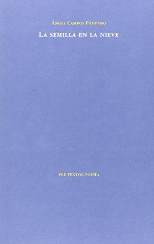 la semilla en la nieve (poesía)
