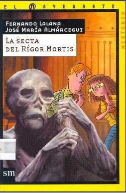 la secta del rígor mortis: 17 (el navegante)