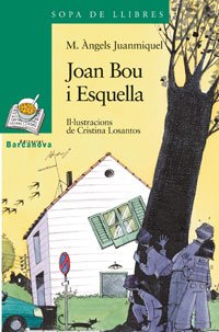 joan bou i esquella (llibres infantils i juvenils - sopa de llibres. sèrie verda)