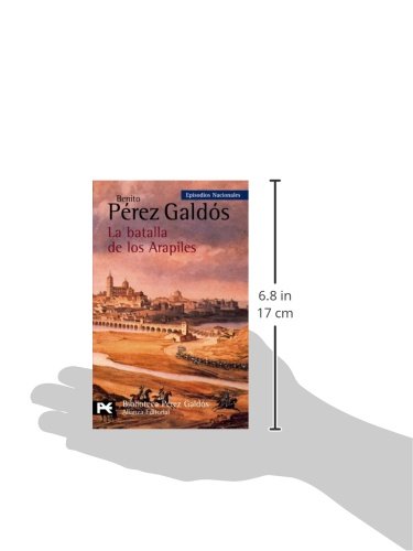 la batalla de los arapiles: episodios nacionales, 10 / primera serie: episodios nacionales/ national episodes (el libro de bolsillo - bibliotecas de ... pérez galdós - episodios nacionales)