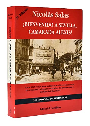 bienvenido a sevilla, camarada alexis! (giraldillo. serie maior)