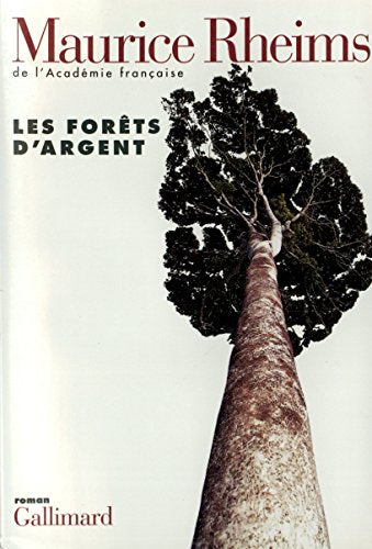 les forêts d'argent