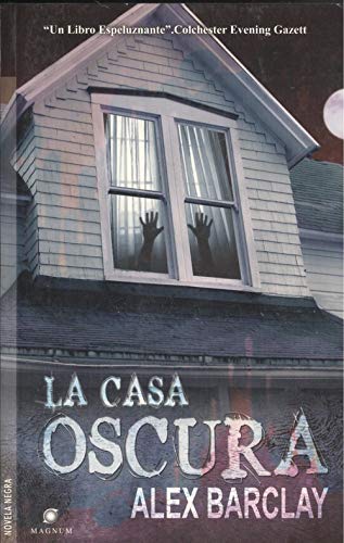 casa oscura, la (novela negra (viamagna))