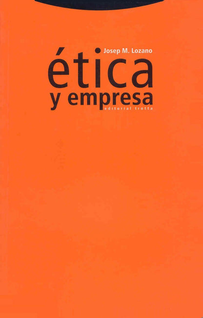 Ética Y Empresa (Estructuras y Procesos. Ciencias Sociales)