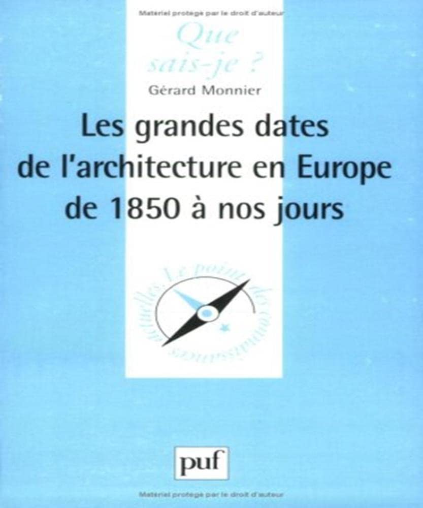 les grandes dates de l'architecture en europe de 1850 à nos jours