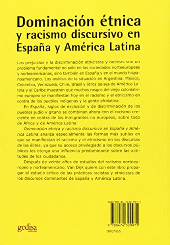Dominación étnica y racismo discursivo en España y Latino América (SIN COLECCION)