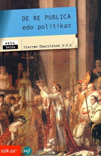 de re publica edo politikaz: 4 (eztabaida)