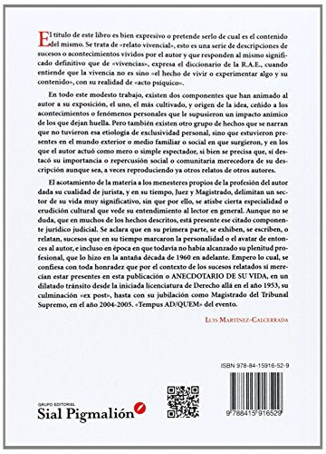 Vivencias personales y jurídico-judiciales (Pigmalión narrativa)