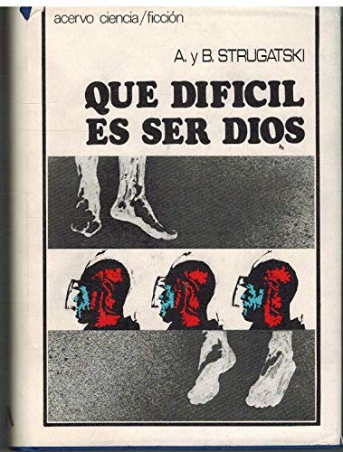 que dificil es ser dios