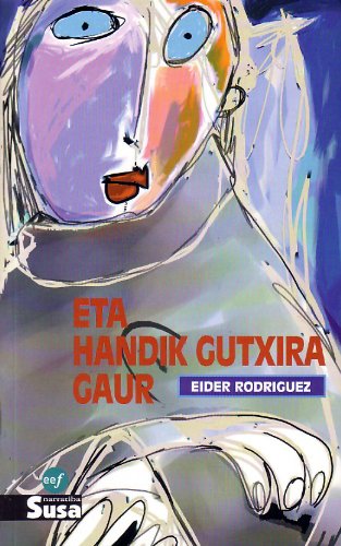 eta handik gutxira gaur