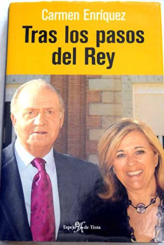 tras los pasos del rey