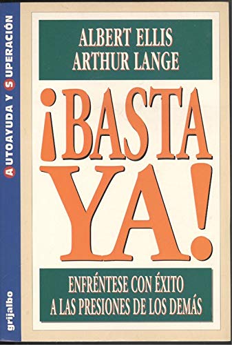 ¡basta ya! enfrentese con exito alos demas
