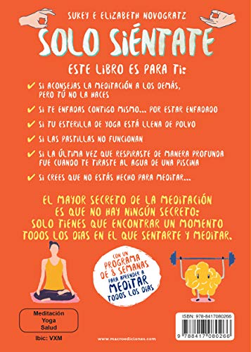 solo siéntate. si crees que meditar no es lo tuyo, ¡te equivocas!: 15 x 21 (yoga)