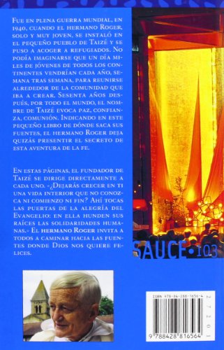 las fuentes de taizé. dios nos quiere felices: amor de todo amor: 103 (sauce)
