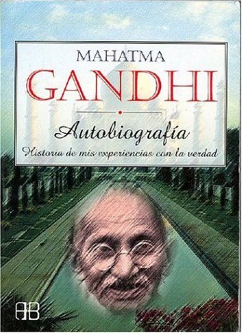mahatma gandhi. autobiografia