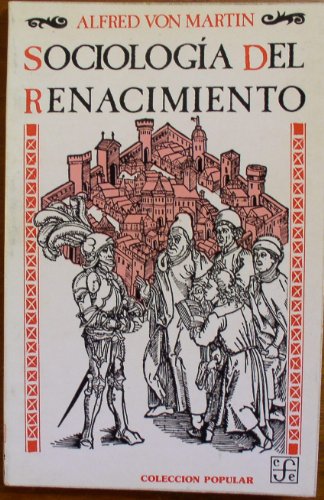sociología del renacimiento. [tapa blanda] by von martin, alfred.-