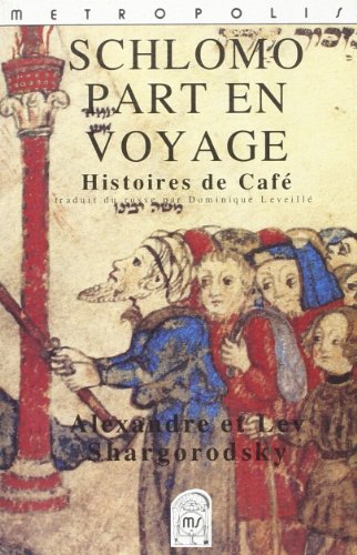 schlomo part en voyage