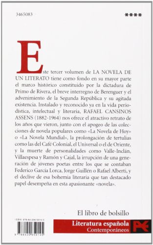 la novela de un literato, 3: (hombres, ideas, escenas, efemérides, anécdotas...) (1923-1936) (el libro de bolsillo - literatura)