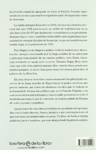 hombre impasible,el: historia secreta del pp de rajoy camino al poder (sin coleccion)