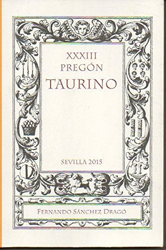 XXXIII Pregón taurino de Sevilla 2015