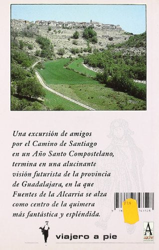 por el camino de santiago a la guadalajara del futuro - viajero a pie nº 3